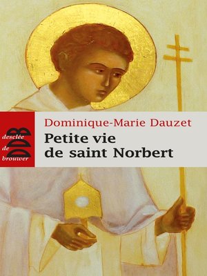 cover image of Petite vie de saint Norbert